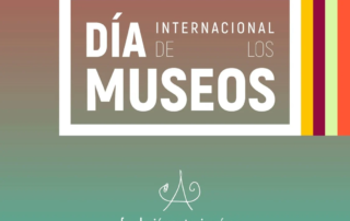 Celebra el Día Internacional de los Museos 2025 en la Fundación Antonio Pérez con el protectorado de Segur Torralba. Actividades del 16 al 18 de mayo de 2025 en Cuenca y Huete.